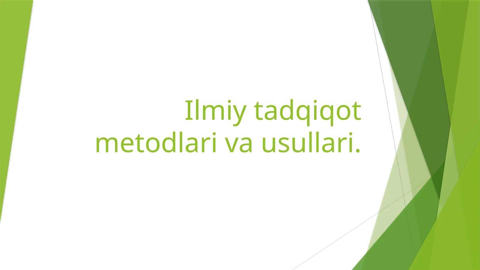 Ilmiy tadqiqot metodlari va usullari