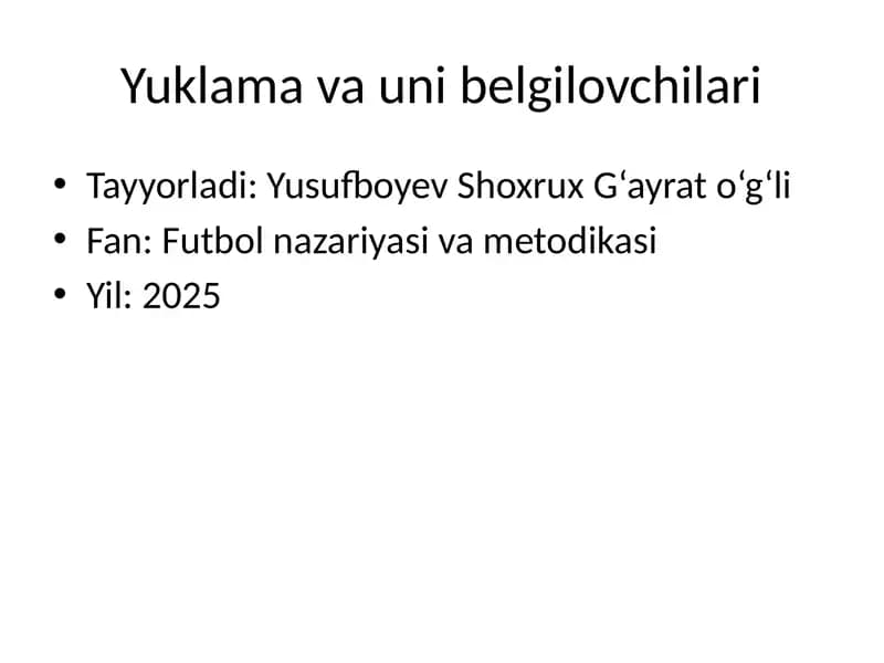 Yuklama va uni belgilovchilari
