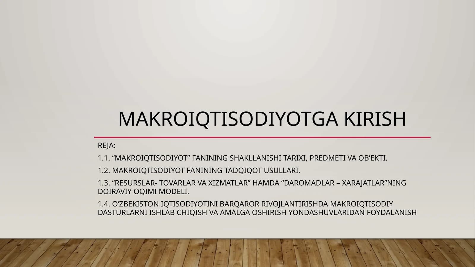 MAKROIQTISODIYOTGA KIRISH