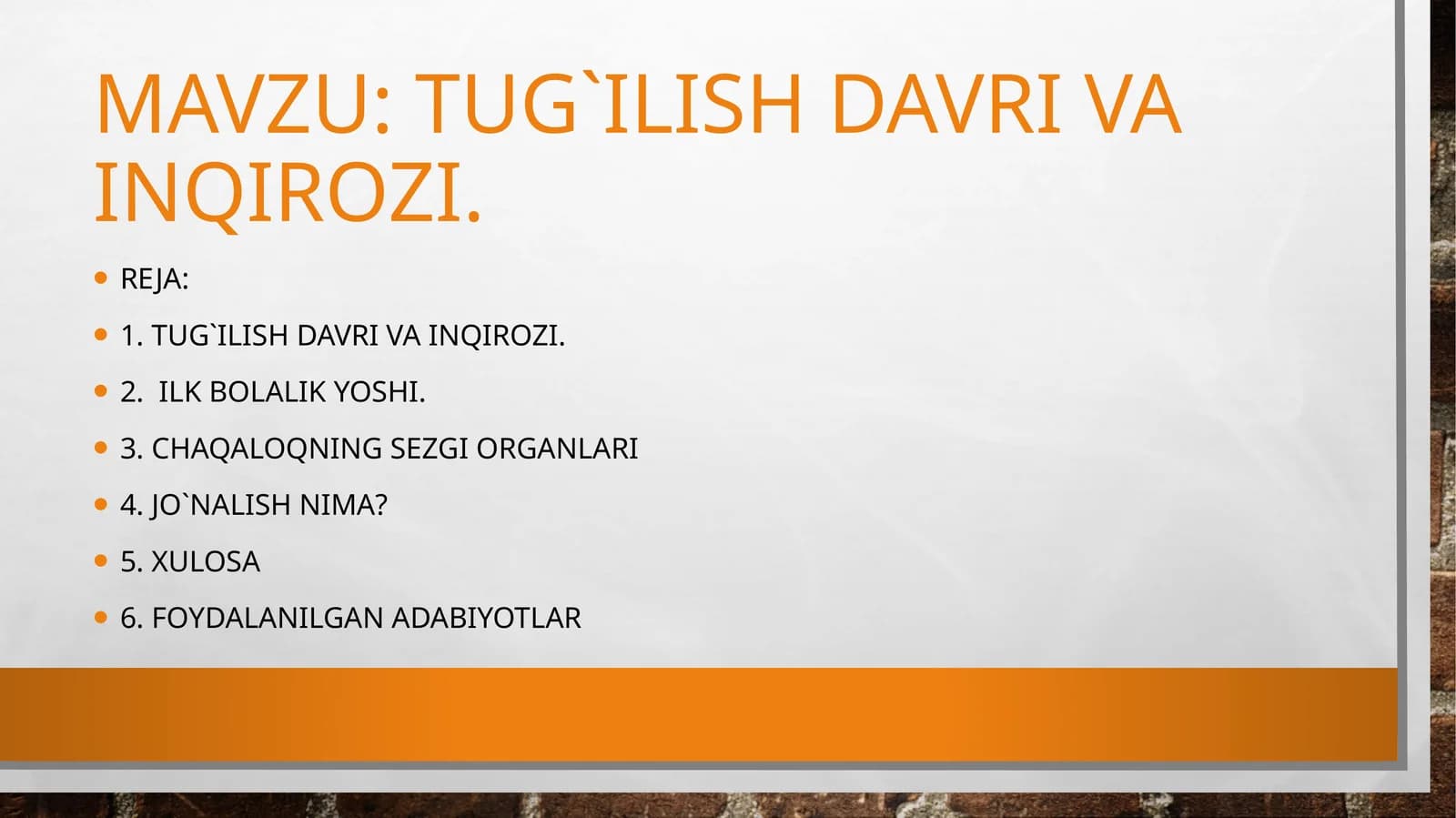 Tug`ilish davri va inqirozi