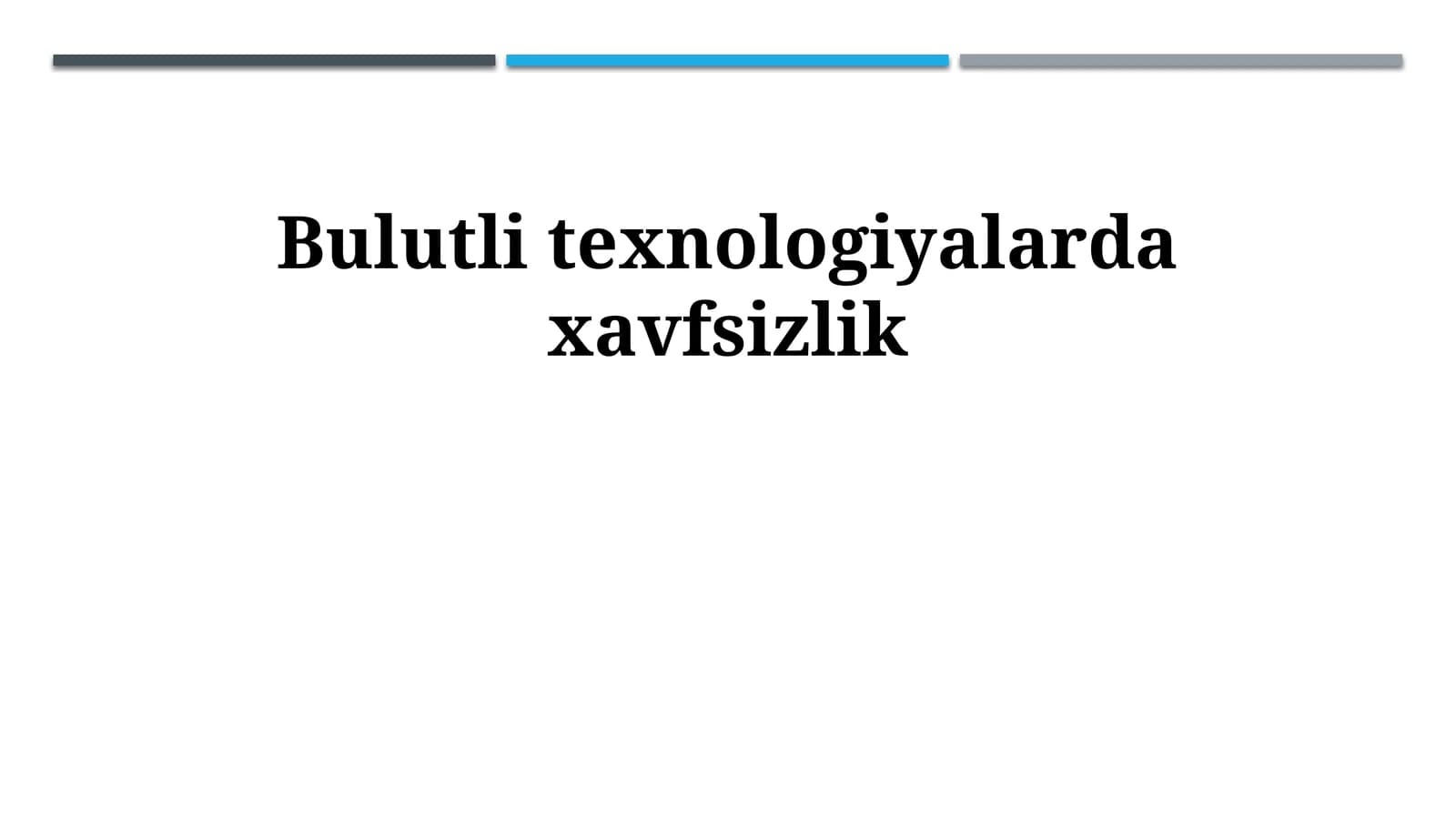 Bulutli texnologiyalarda xavfsizlik