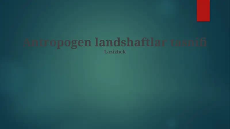 Antropogen landshaftlar tasnifi