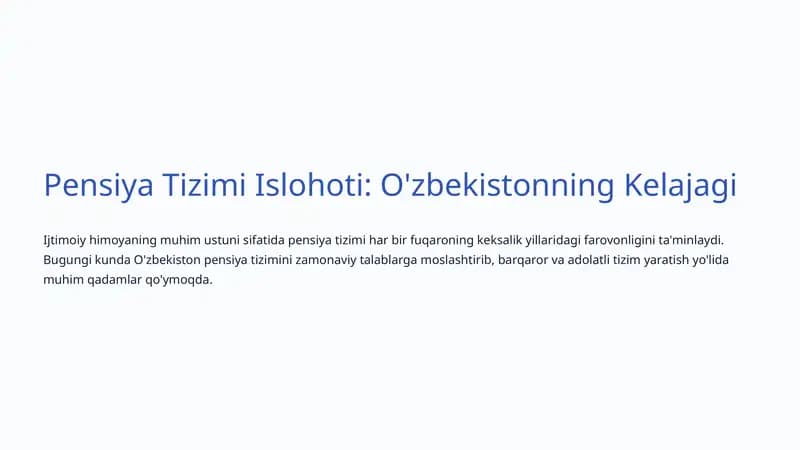 Pensiya Tizimi Islohoti: O'zbekistonning Kelajagi