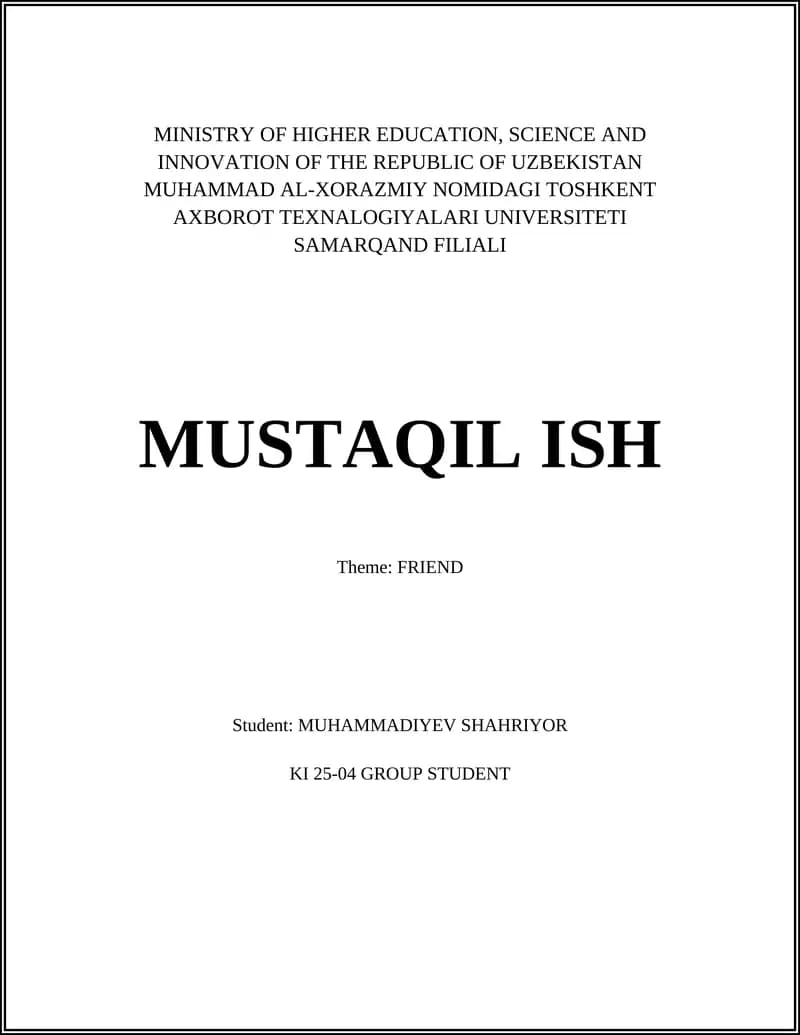 MUSTAQIL ISH - FRIEND
