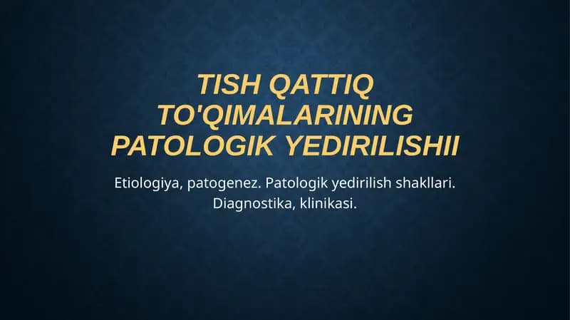 Tish qattiq to'qimalarining patologik yedirilishi
