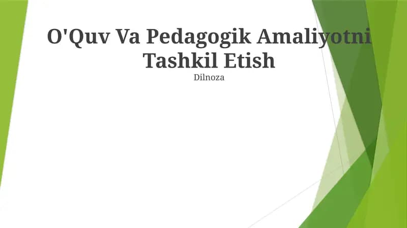 O'Quv Va Pedagogik Amaliyotni Tashkil Etish