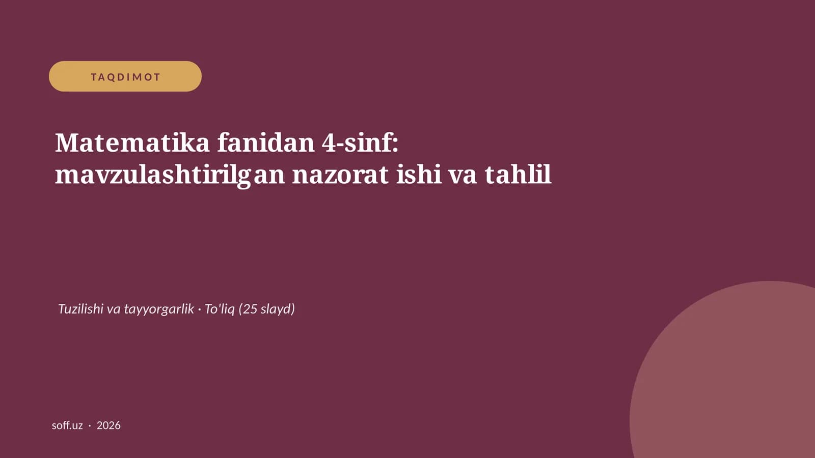 Matematika fanidan 4-sinf: mavzulashtirilgan nazorat ishi va tahlil