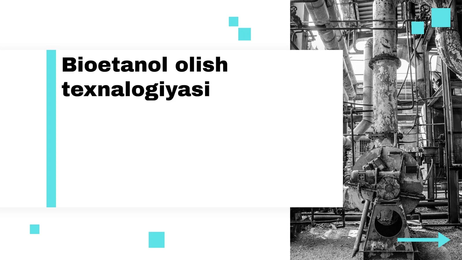 Bioetanol olish texnalogiyasi