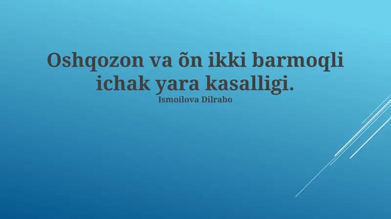 Oshqozon va o'n ikki barmoq ichak yarasi kasalligi