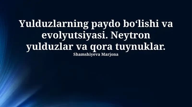 Yulduzlarning paydo boʻlishi va evolyutsiyasi