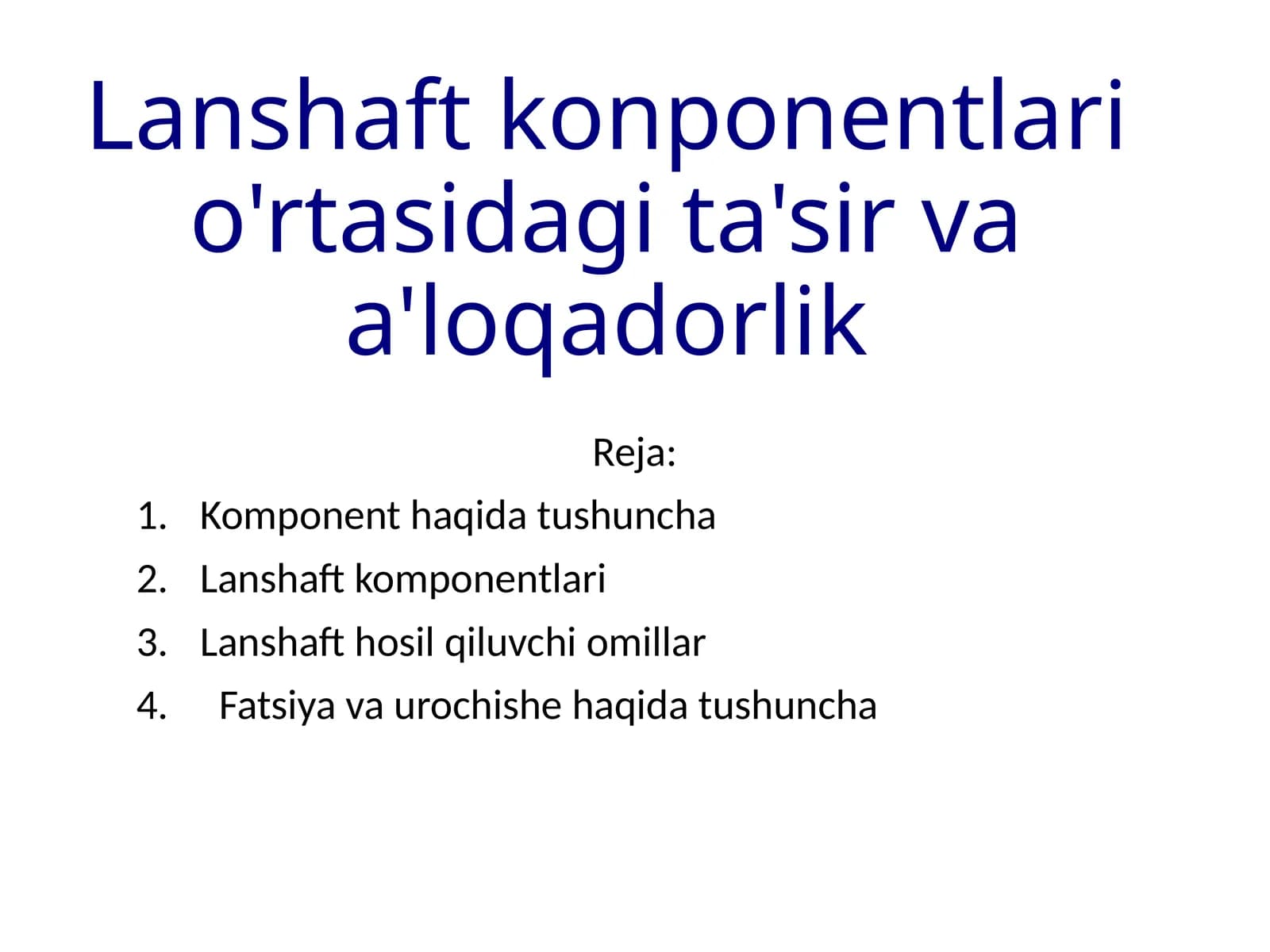 Lanshaft konponentlari o'rtasidagi ta'sir va a'loqadorlik