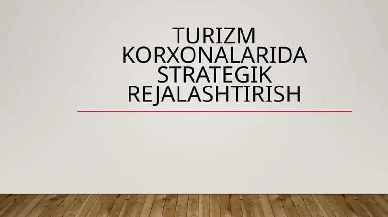 Turizm korxonalarida strategik rejalashtirish
