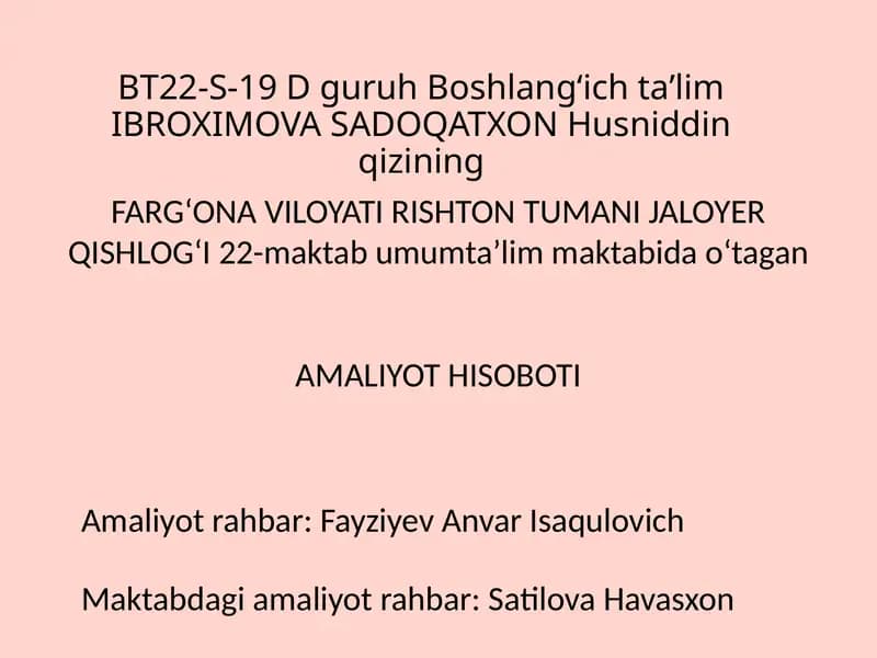 Amaliy ishlar/Boshlangʻich taʼlimIBROXIMOVA SADOQATXON