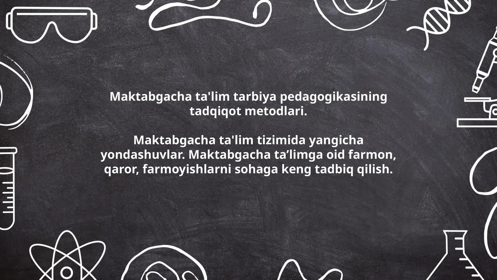 Maktabgacha ta'lim tarbiya pedagogikasining tadqiqot metodlari