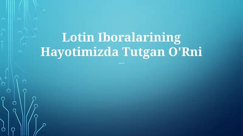 Lotin Iboralarining Hayotimizda Tutgan O'Rni
