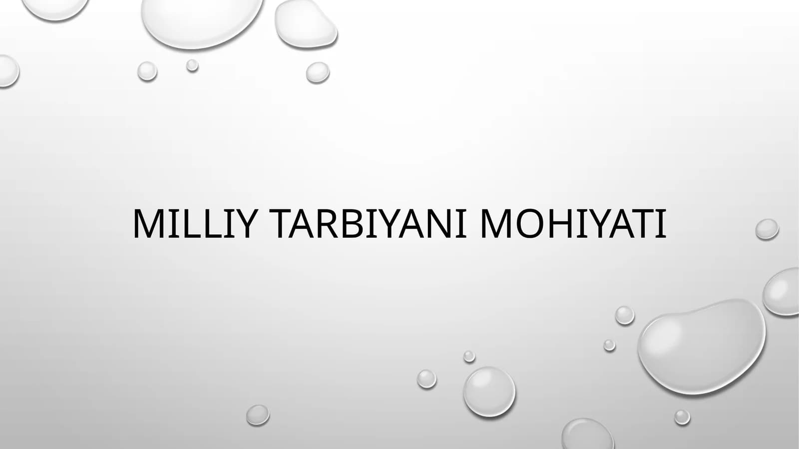 Milliy tarbiyaning mohiyati