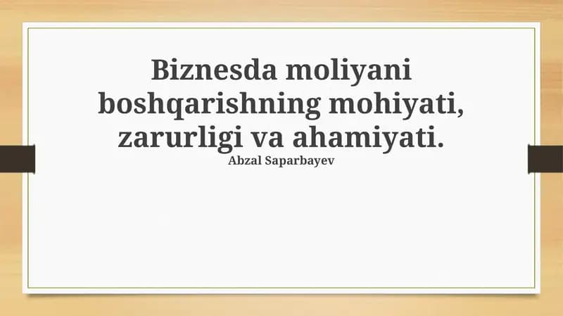 Moliyaviy menejmentning mohiyati va zarurligi