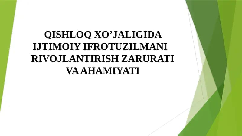 QISHLOQ XO’JALIGIDA IJTIMOIY IFROTUZILMANI RIVOJLANTIRISH ZARURATI VA AHAMIYATI
