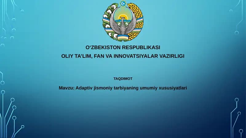 Adaptivjismoniytarbiyaningumumiyxususiyatlari