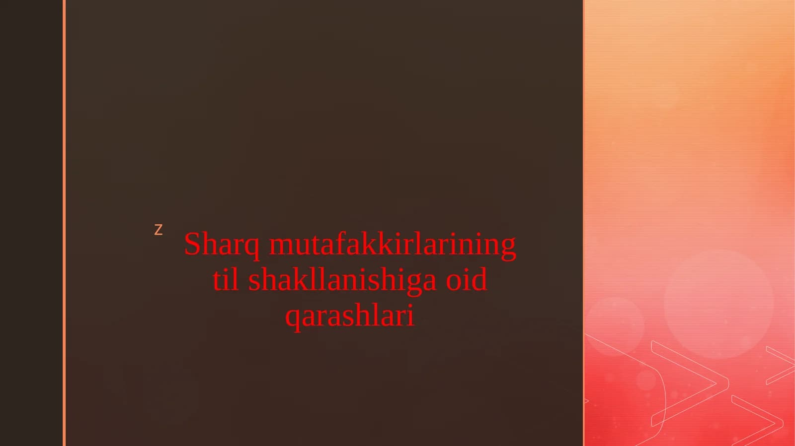 Sharq mutafakkirlarining til shakllanishiga oid qarashlari