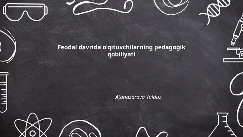 Feodal davrida oʻqituvchilarning pedagogik qobiliyati