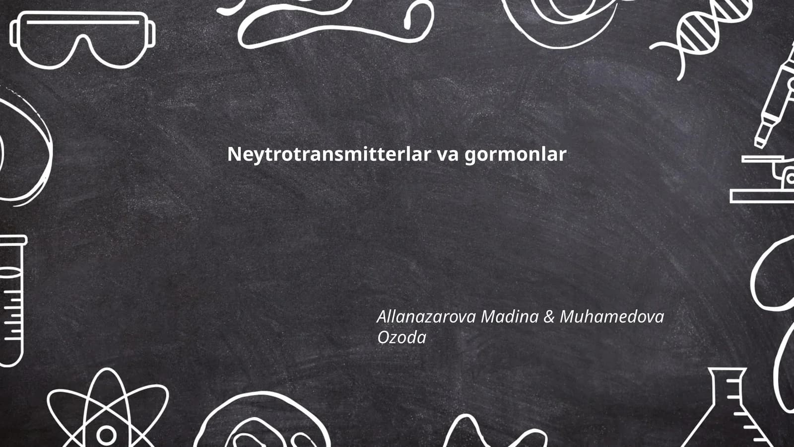 Neytrotransmitterlar va gormonlar