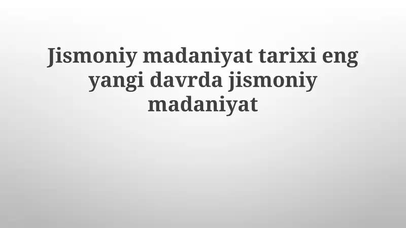 Jismoniy madaniyatning rivojlanishi