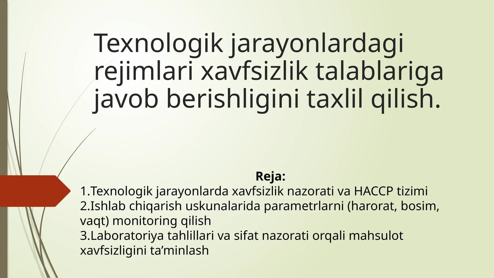 Texnologik jarayonlarda xavfsizlik talablari