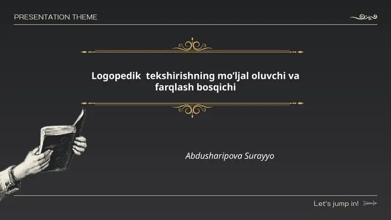 Logopedik tekshirishning mo’ljal oluvchi va farqlash bosqichi