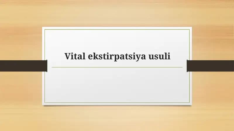 Vital ekstirpatsiya usuli