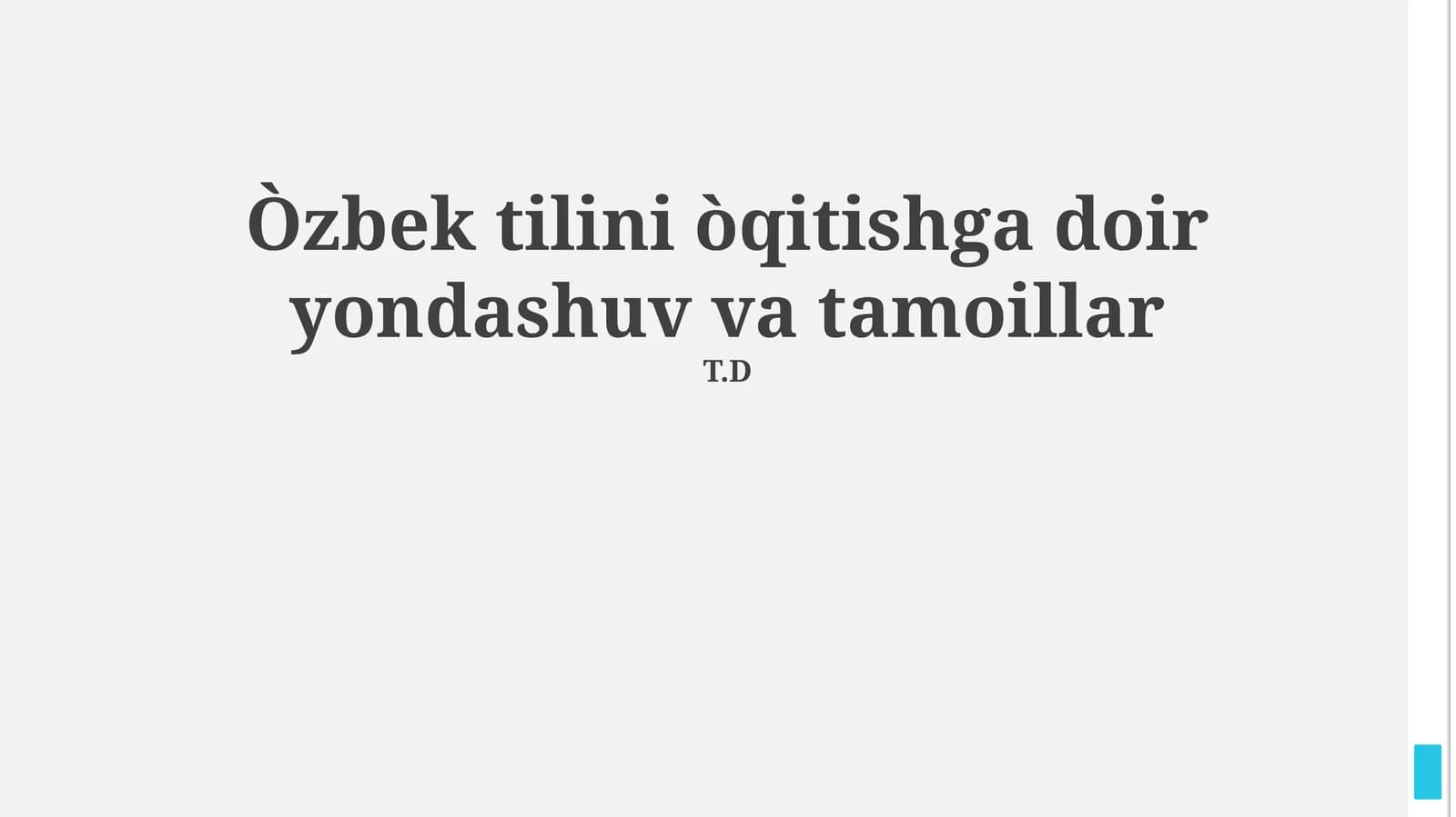 O'zbek tilini òqitishga doir yondashuv va tamoillar