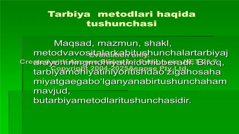 Tarbiya  metodlari haqida tushunchasi