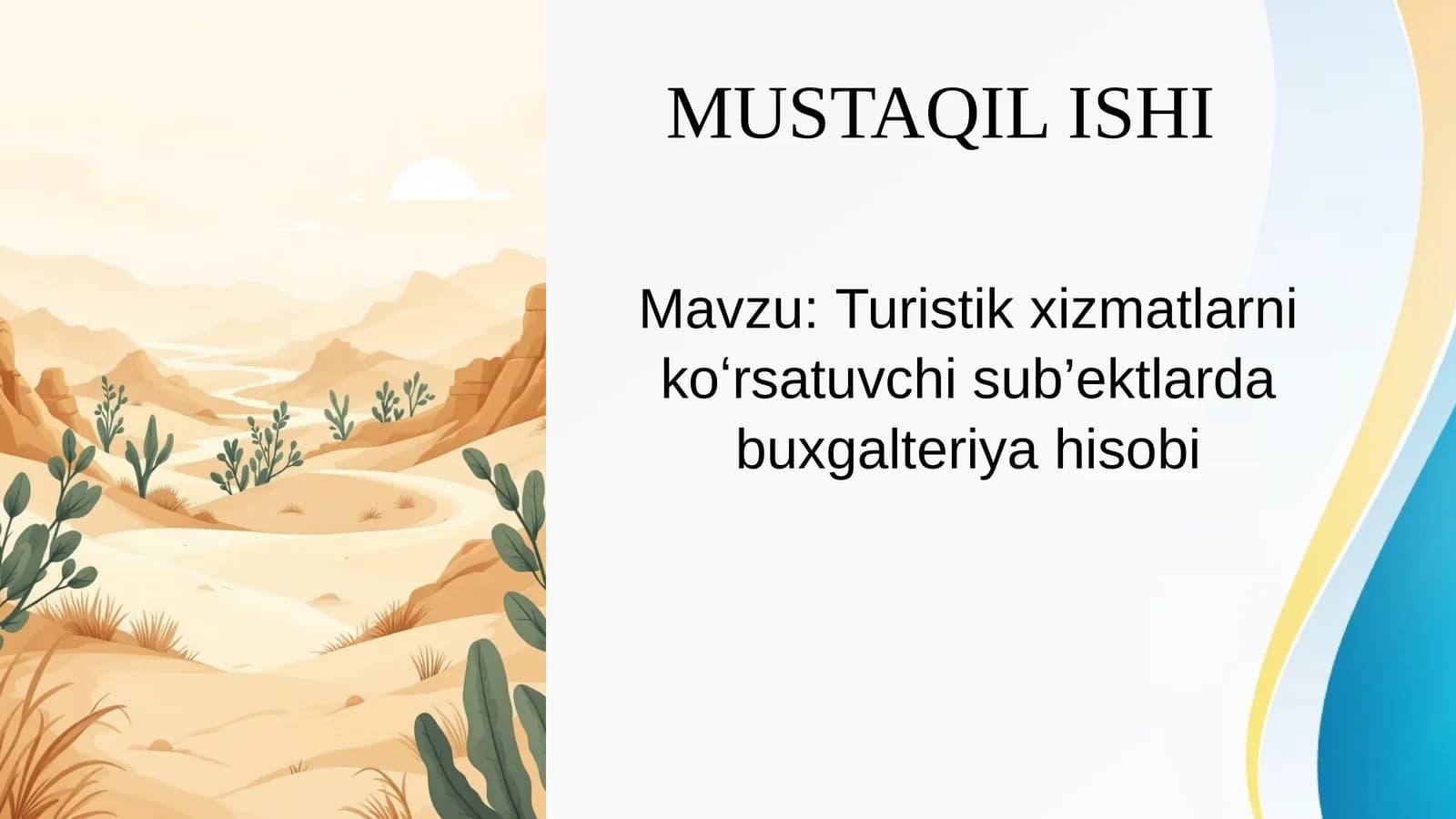 Turistik xizmatlarni koʻrsatuvchi sub’ektlarda buxgalteriya hisobi