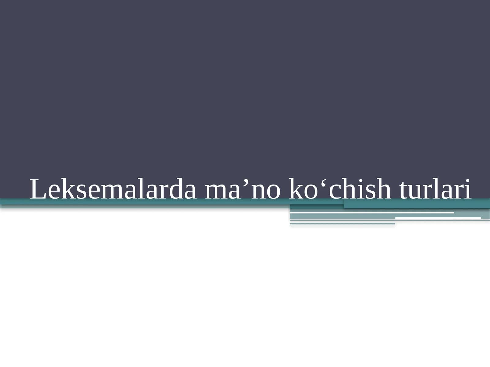 Leksemalarda ma'no ko'chishi
