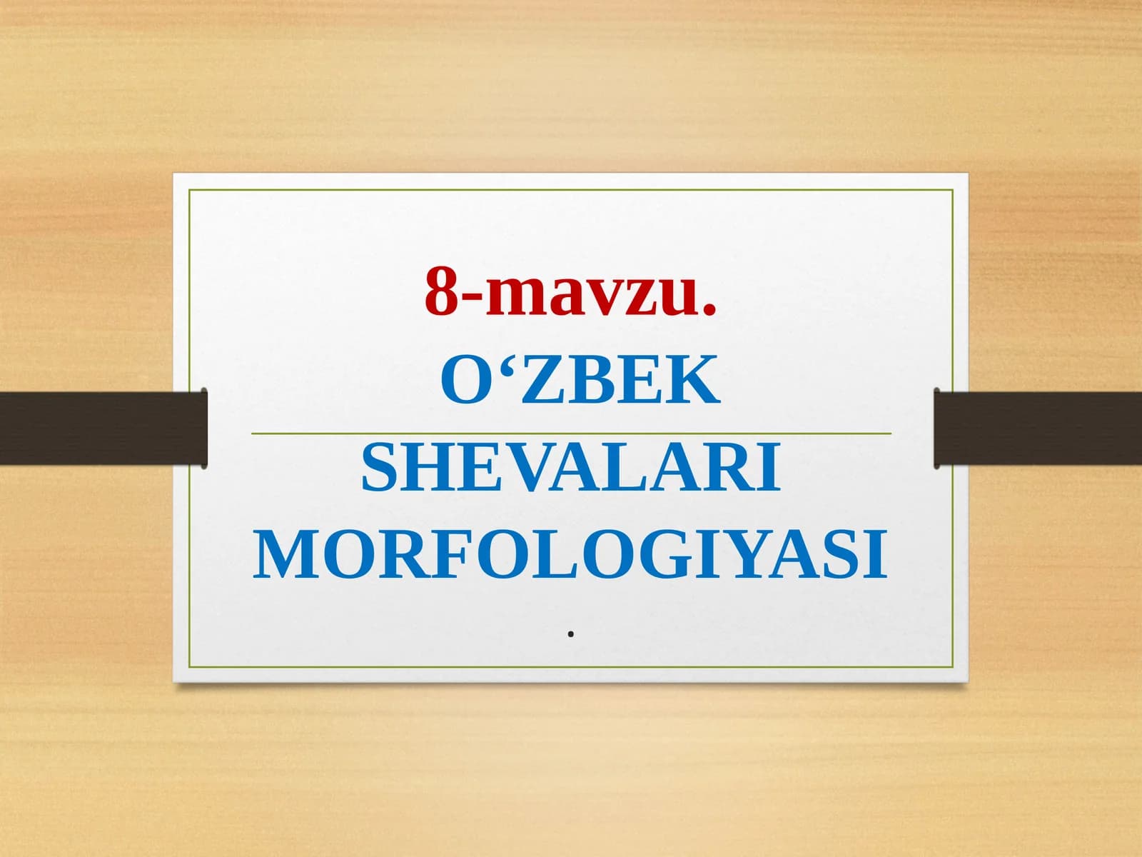 O‘ZBEK SHEVALARI MORFOLOGIYASI