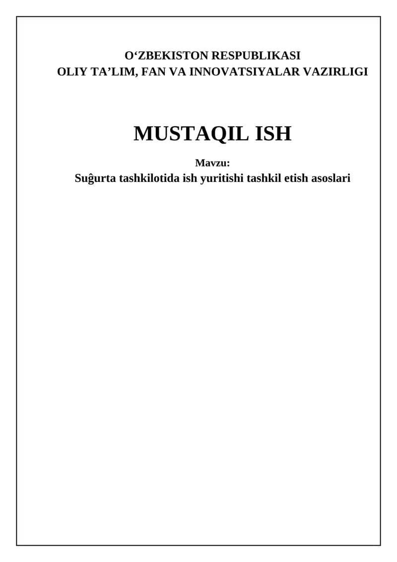 Suĝurta tashkilotida ish yuritishi tashkil etish asoslari