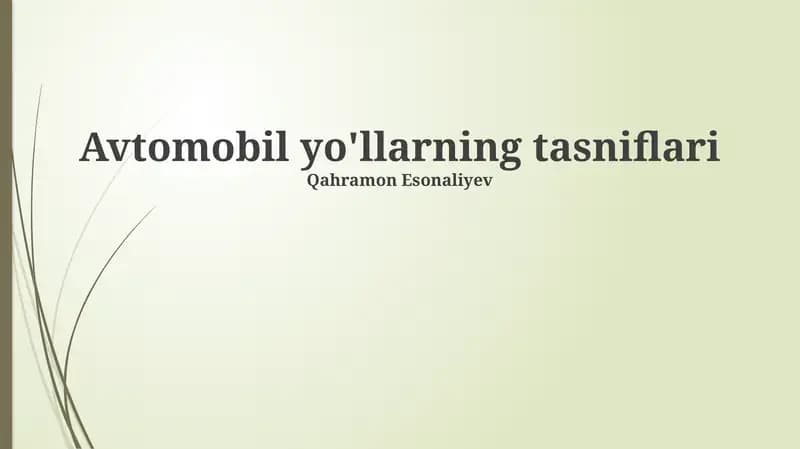 Avtomobil yo'llarning tasniflari