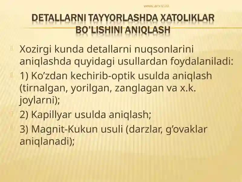 Detallarni nuqsonlarini aniqlash usullari