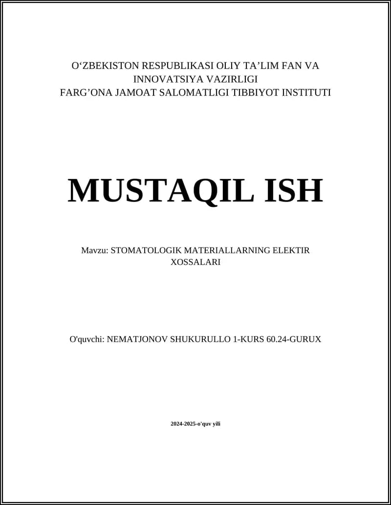STOMATOLOGIK MATERIALLARNING ELEKTIR XOSSALARI
