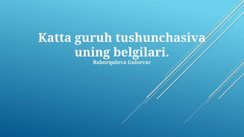 Katta Guruh Tushunchasi