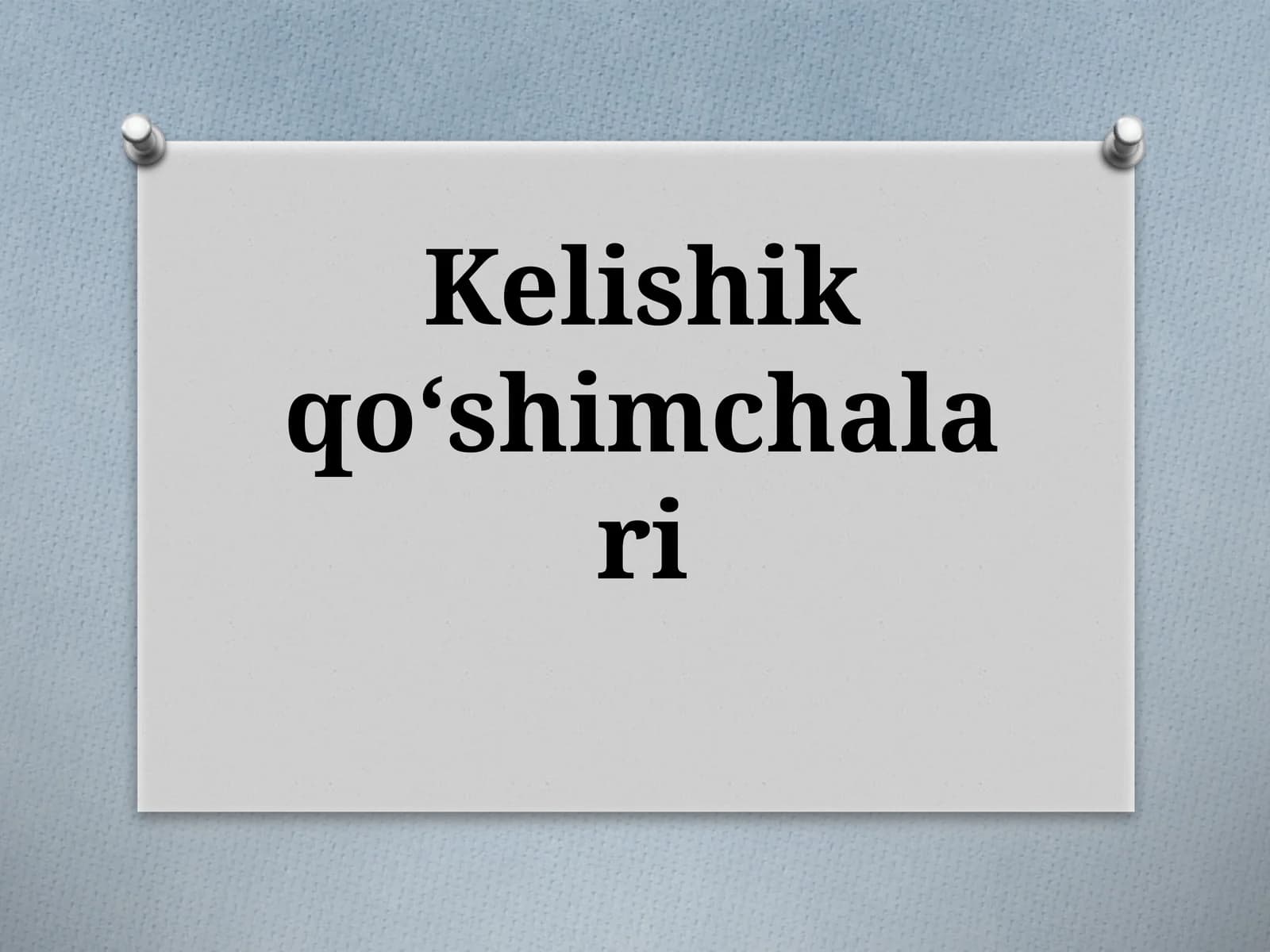 Kelishikqoʻshimchalari