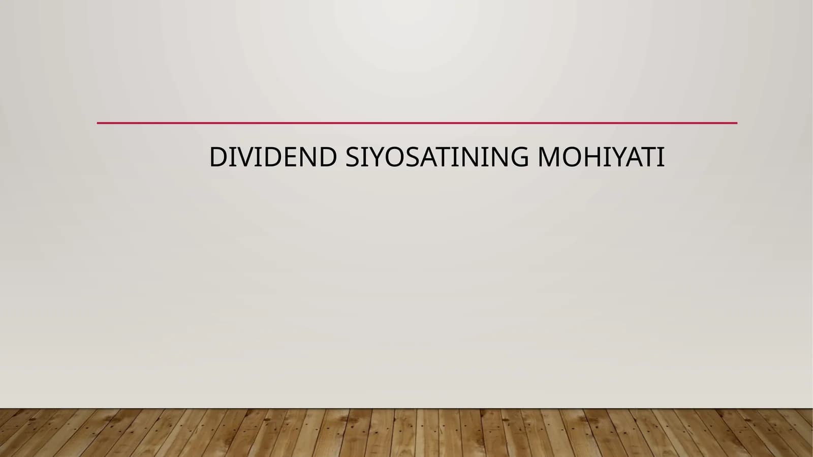 Dividend siyosatining mohiyati