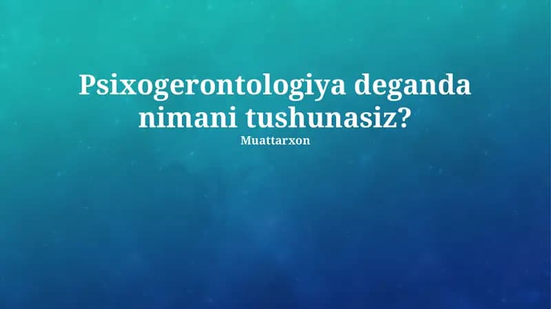 Psixogerontologiya