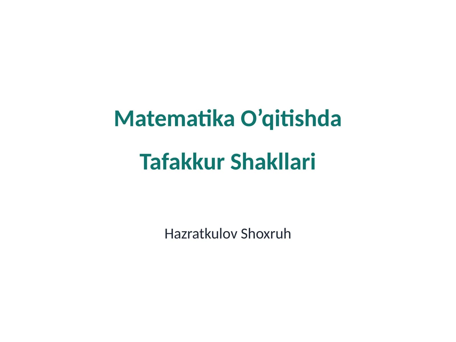Matematika O’qitishda Tafakkur Shakllari