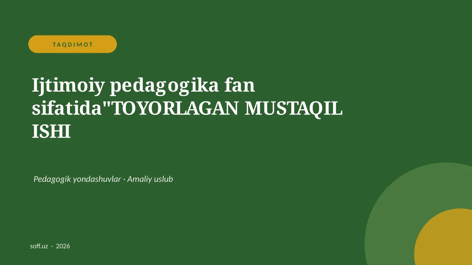 TOYORLAGAN MUSTAQIL ISHI