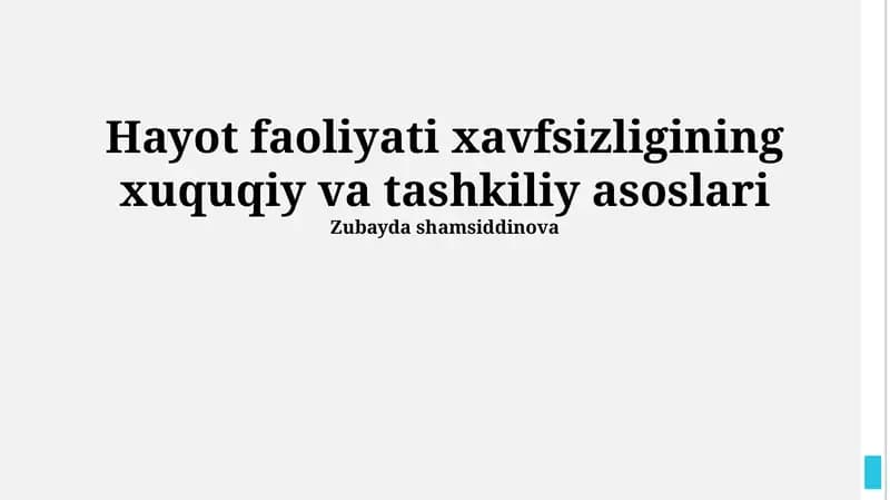 Hayot faoliyati xavfsizligining xuquqiy va tashkiliy asoslari