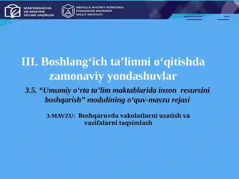Boshqaruvda vakolatlarni uzatish va vazifalarni taqsimlash