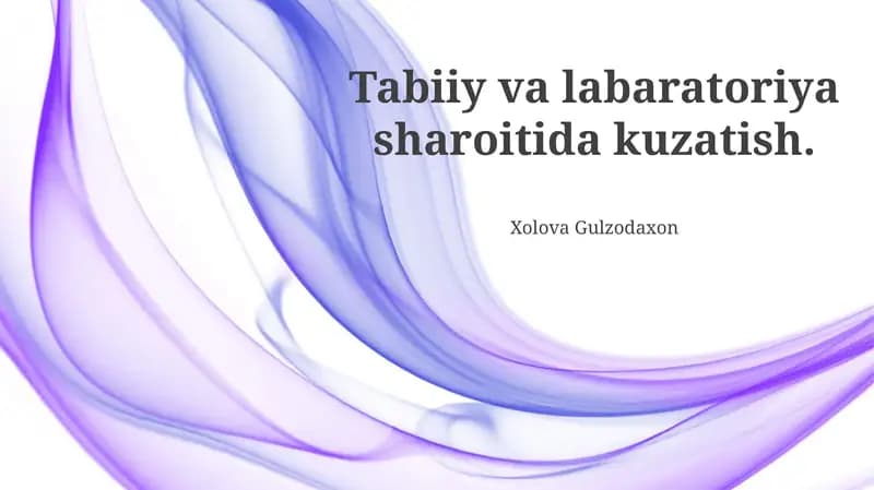 Tabiiy va labaratoriya sharoitida kuzatish