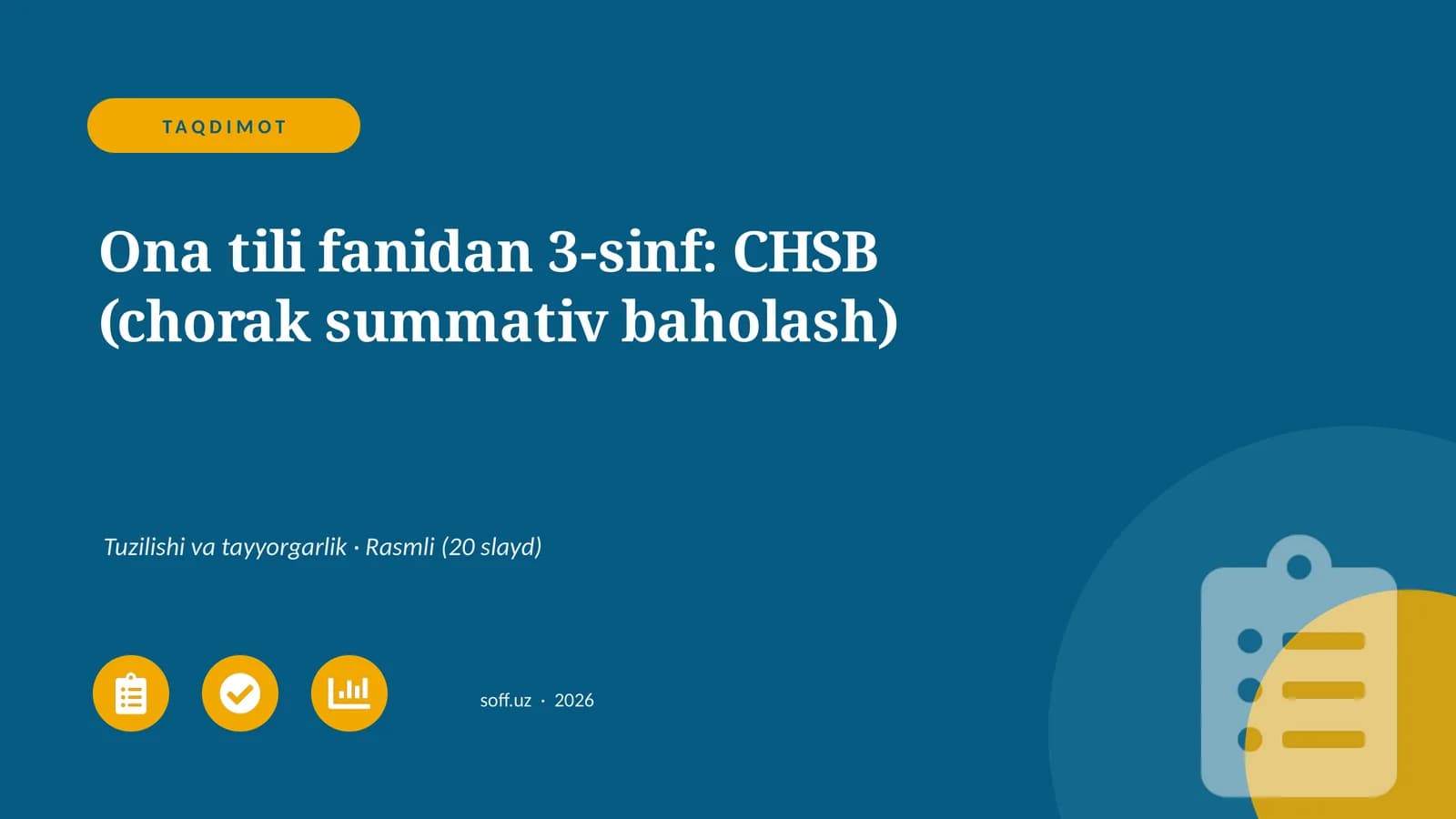 Ona tili fanidan 3-sinf: CHSB (chorak summativ baholash)