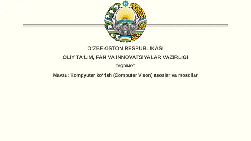 Kompyuter ko'rish(Computer Vison)asoslarvamosollar